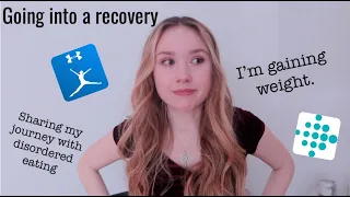 Going Into Recovery? | My Disordered Eating Story