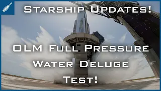 SpaceX Starship Updates! Orbital Launch Mount Full Pressure Water Deluge Test! TheSpaceXShow