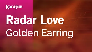 Radar Love (Album Version) - Golden Earring | Karaoke Version | KaraFun