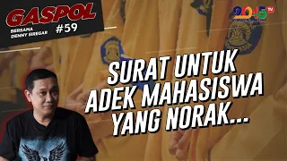 Denny Siregar: SURAT UNTUK ADEK MAHASISWA YANG NORAK... (Gaspol #59)