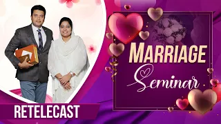 MARRIAGE SEMINAR (RE-TELECAST) || ANKUR NARULA MINISTRIES