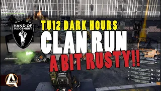 Division 2 TU12 Dark Hours Clan Raid - A Bit Rusty