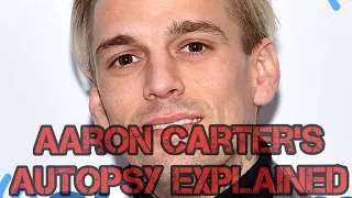 Aaron Carter’s Autopsy Report