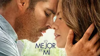 Lo Mejor de Mi- Película completa