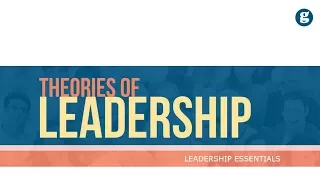 Theories of Leadership