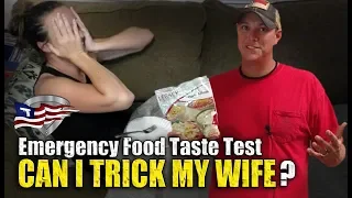 The Ultimate Emergency Survival Food Taste Test! / Can I trick My Wife?