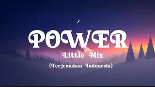 Little Mix - Power (Lirik Terjemahan Indonesia)