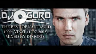 The Best Of KAI TRACID // 100% Vinyl // 1997-2003 // Mixed By DJ Goro