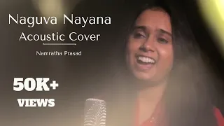 Naguva Nayana (Acoustic Cover) | Namratha Prasad | Pallavi Anu Pallavi | Ilayaraja | SPB - S Janaki