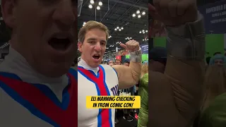 “E-Man” live from Comic Con 🤣 #nfl #giants #nygiants #football #elimanning #eli #shorts