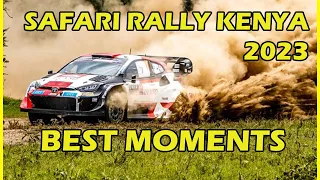 Safari Rally Kenya 2023 : Best Moments - HIGHLIGHTS