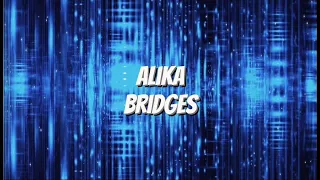 Alika - Bridges (lyrics) - Estonia🇪🇪 Eurovision 2023