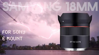Samyang 18mm f2.8 Review • Rokinon • Sony