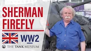 Tank Chats #41 Sherman Firefly | The Tank Museum