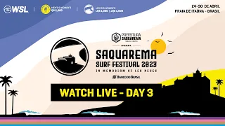 WATCH LIVE! Circuito Banco do Brasil -  Saquarema Surf Festival - Day 3