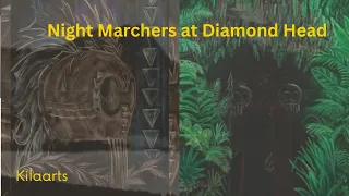 Hawaiian Night Marchers at Diamond Head (Lē’ahi)