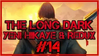 BATAKLIKTAKİ 3 SİNYAL KULESİ | The Long Dark Hikaye Redux Bölüm 2 | #14