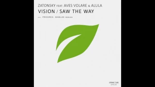 Zatonsky feat. Aves Volare & Alula - Saw the Way (Original Mix)