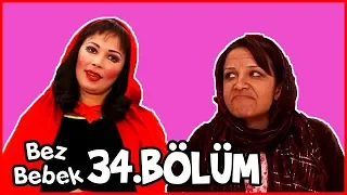 Bez Bebek 34.Bölüm - Full Bölüm - Tek Parça