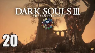 Dark Souls 3 Convergence - Let's Play Part 20: Yhorm the Giant