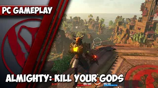 Almighty: Kill Your Gods Gameplay PC | 1440p HD | Max Settings