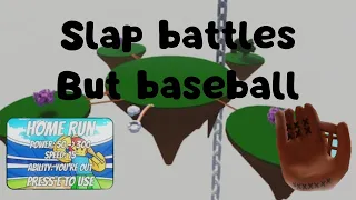 I love baseballing [SLAP BATTLES MEMES EDIT]