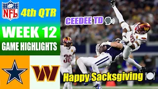 Dallas Cowboys vs Washington Commanders FULL GAME 4th QTR WEEK 12 | NFL Highlights 2023