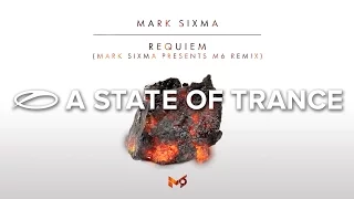 Mark Sixma - Requiem (Mark Sixma presents M6 Remix) [Taken from Mark Sixma presents M6 - Elements]