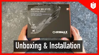 Noctua NH-U12S chromax.black [Unboxing & Installation]