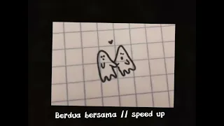 Jaz - Berdua bersama // speed up tiktok