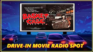 DRIVE-IN MOVIE RADIO SPOT - BASKET CASE (1982)