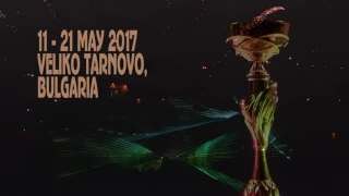 World Cup of Folklore - Veliko Tarnovo 2017 (promo)