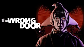 THE WRONG DOOR - Blu Ray Collector's Edition Trailer