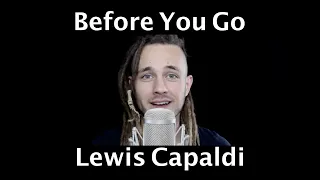 Before you go - Lewis Capaldi | Sebastian Krenz Vocal Cover