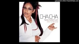 Cha Cha - New Millennium