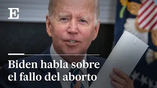 Joe BIDEN habla sobre la revocación del aborto | El País