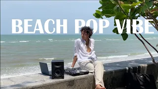 [PLAYLIST] : BEACH POP VIBE : CHILL POP MIX : EP:03