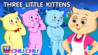 Three Little Kittens | Nursery Rhymes from ChuChu TV Kids Songs