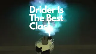 Drider Is The Best Class | Rogue Lineage