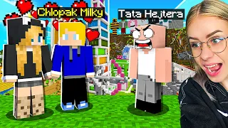 MILKY ma CHŁOPAKA PRANK na TACIE HEJTERA w Minecraft!