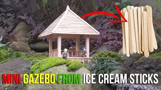 how to make a mini gazebo from ice cream sticks