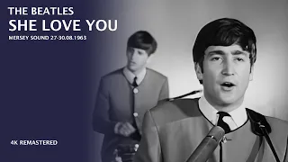 The Beatles - She Love You [Live at Mersey Sound - 27-30 August 1963]