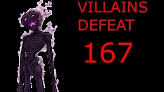 Villains Defeat 167