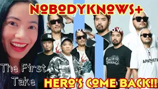 nobodyknows+ - Hero's Come Back!! / THE FIRST TAKE - reaction video