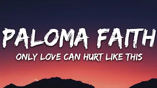 Paloma Faith - Only Love Can Hurt Like This (Slowed Down Version TikTok) (Lyrics) "deadly kiss"