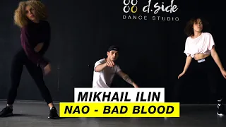 Nao - Bad Blood |Choreography by Michael ILIN |D.Side Dance Studio