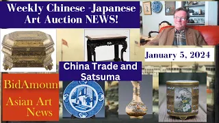 Weekly Chinese and Japanese Auction News Results and Upcoming Lots, Jan. 5, 2024