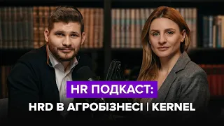 HR Подкаст: HRD в агробізнесі, 11 000 співробітників | Наталія Теряхіна та Ігор Романов