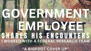 GOVERNMENT BIGFOOT RESEARCH TEAM | INVISIBILITY AND MIND-SPEAK!