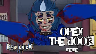 that's not my neighbor – OPEN THE DOOR MEME